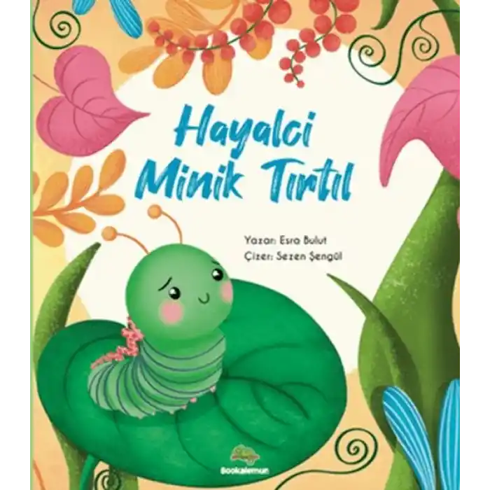 TCX Hayalci Minik Tırtıl