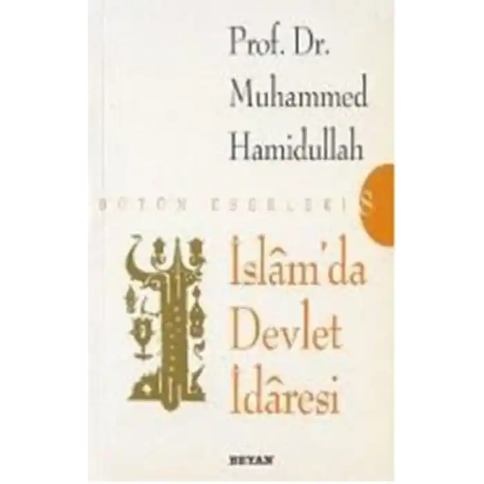 TCX İslam’da Devlet İdaresi