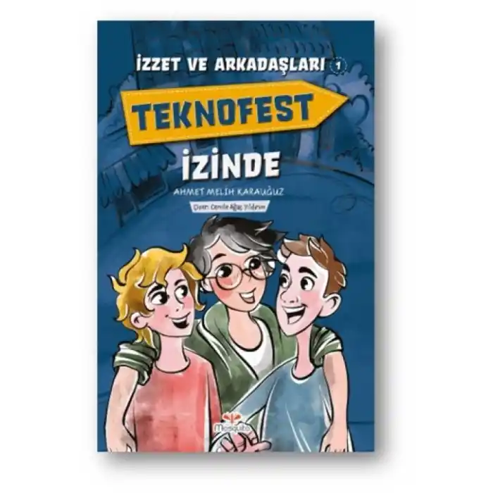 TCX İzzet Ve Arkadaşları Teknofest İzinde