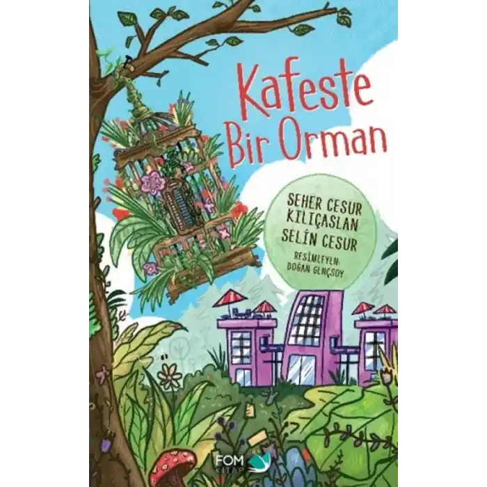 TCX Kafeste Bir Orman