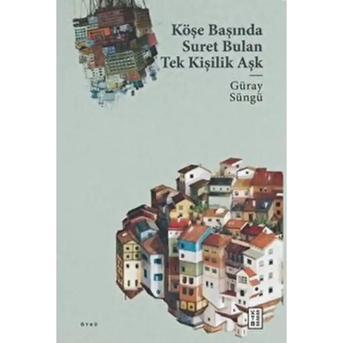 TCX Köşe Başında Suret Bulan Tek Kişilik Aşk