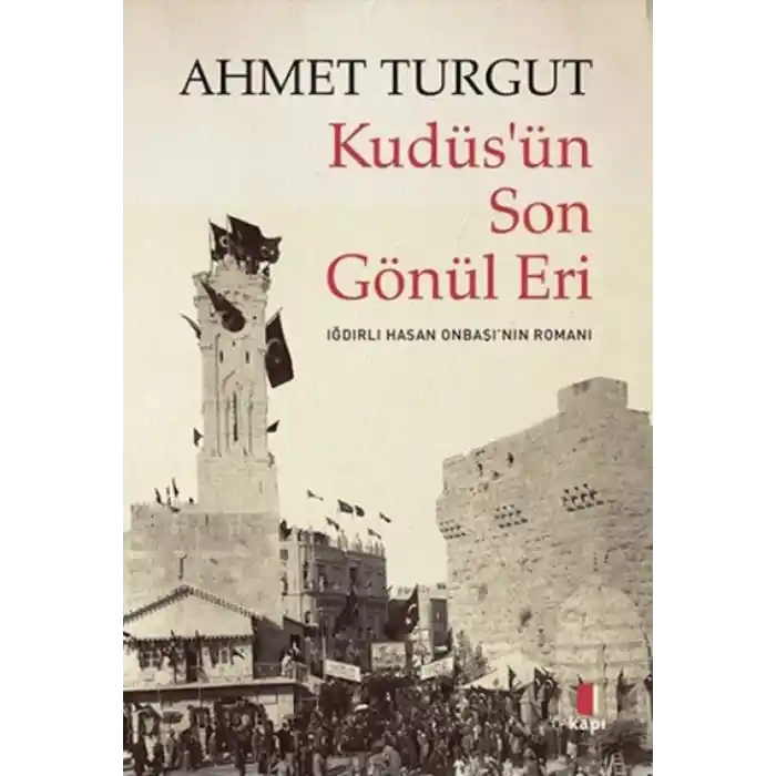TCX Kudüs’ün Son Gönül Eri