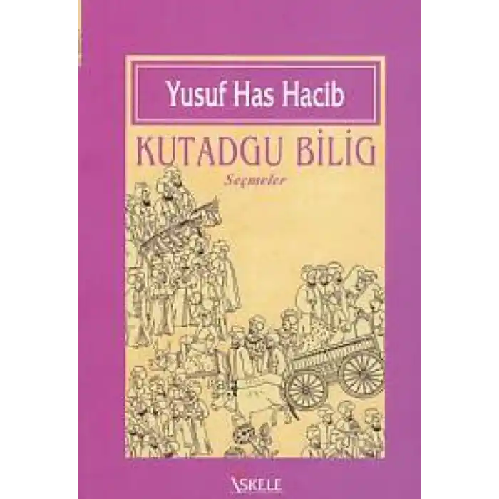 TCX Kutadgu Bilig (Seçmeler)