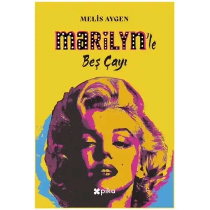 TCX Marilyn’le Beş ı