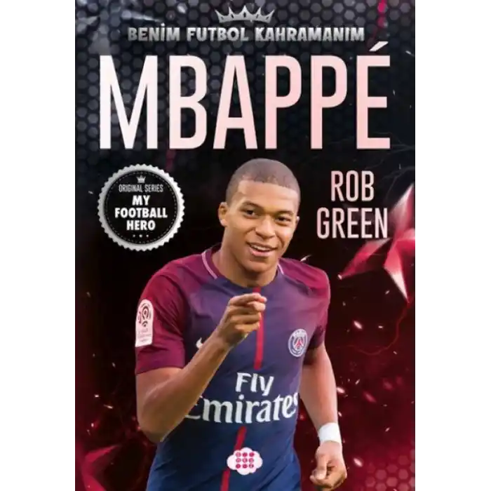 TCX Mbappe– Benim  Kahramanım