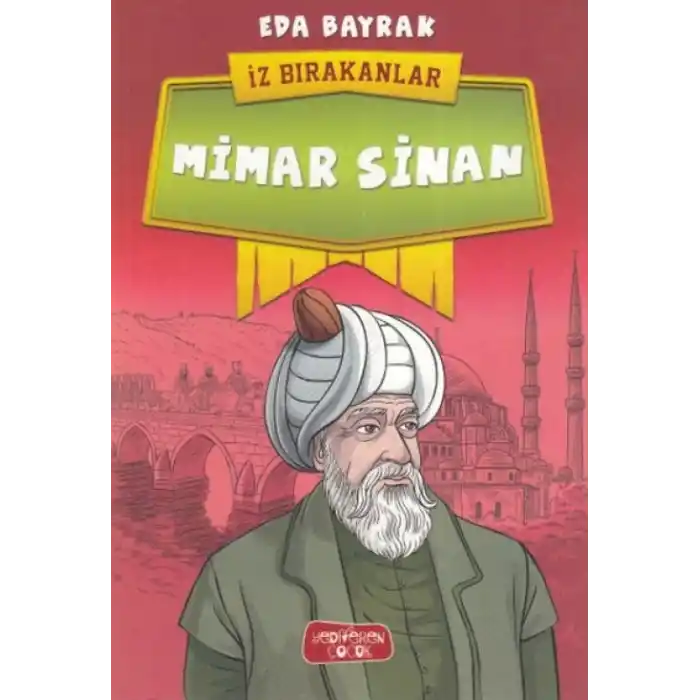 TCX Mimar Sinan - İz Bırakanlar