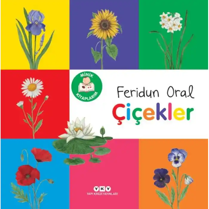 TCX Minik larım – Çiçekler