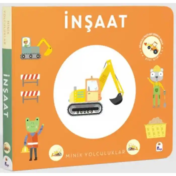 TCX Minik Yolculuklar - İnşaat