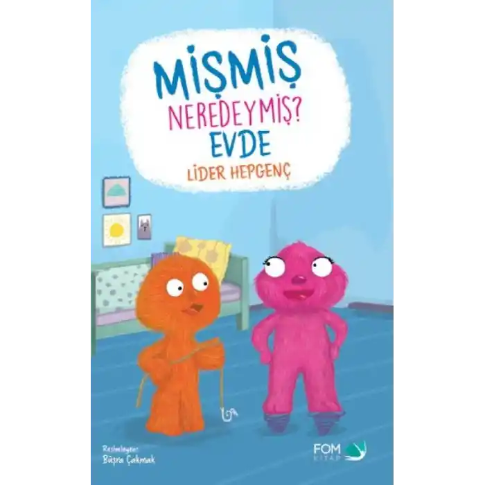 TCX Mişmiş Neredeymiş Evde