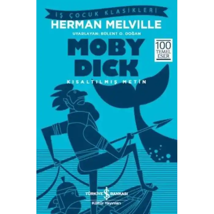 TCX Moby Dick (Kısaltılmış Metin)