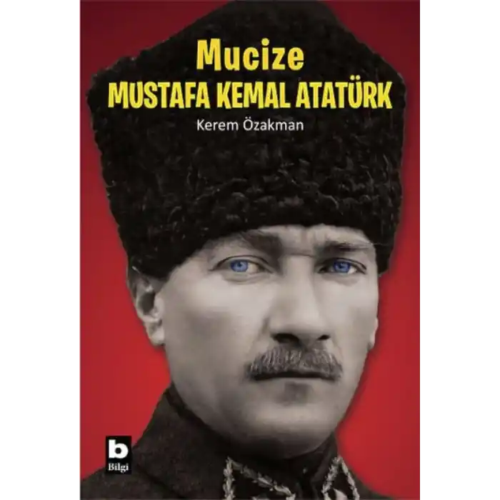 TCX Mucize Mustafa Kemal Atatürk