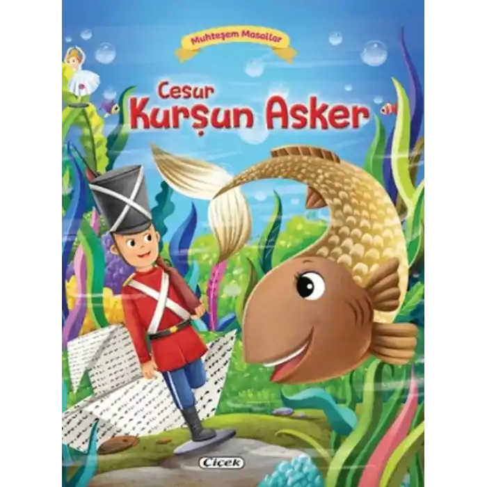 TCX Muhteşem Masallar - Cesur Kurşun Asker