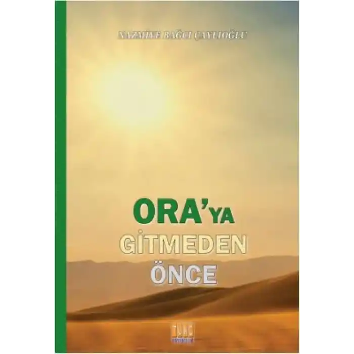 TCX Oraya Gitmeden Önce