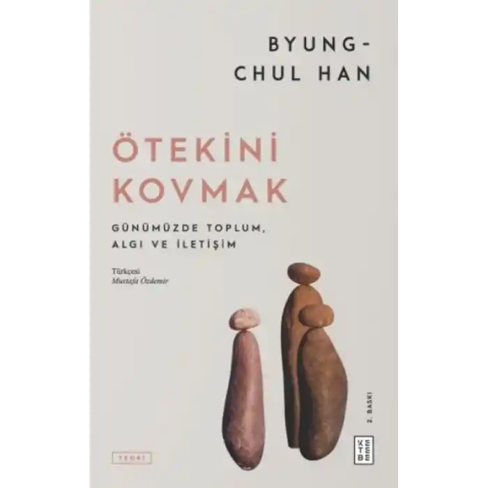 TCX Ötekini Kovmak