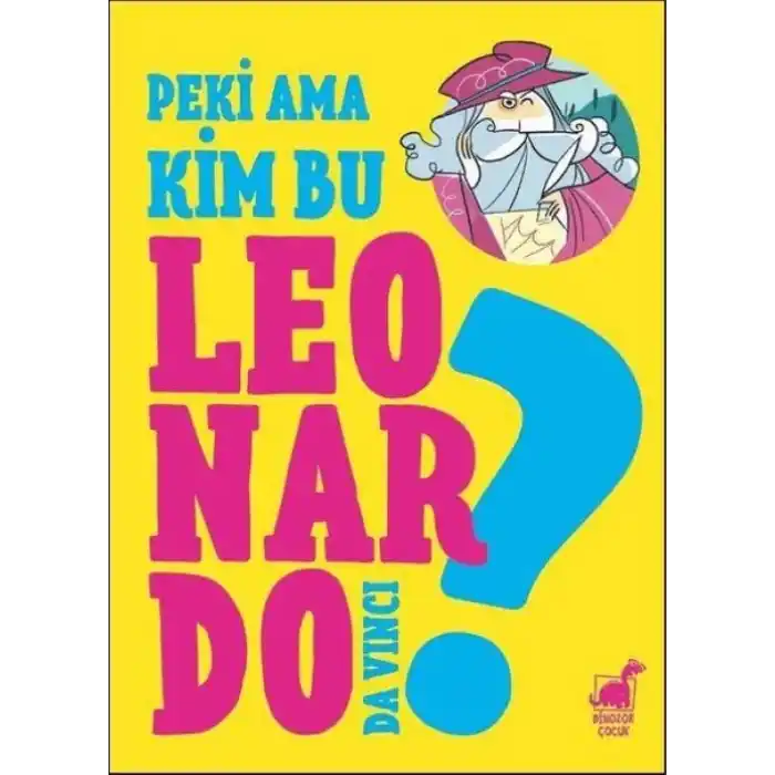 TCX Peki Ama Kim Bu Leonardo Da Vinci?