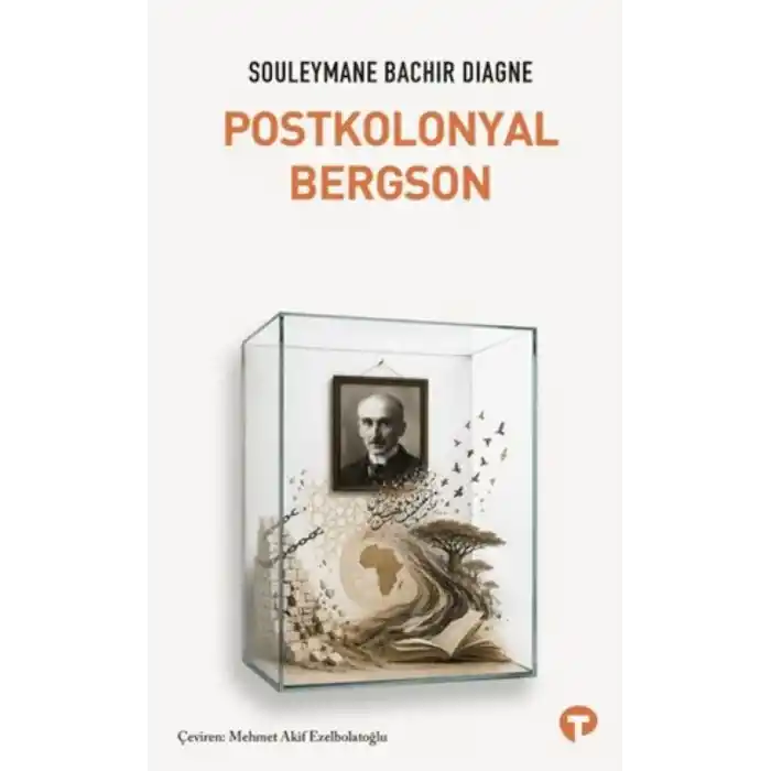 TCX Postkolonyal Bergson