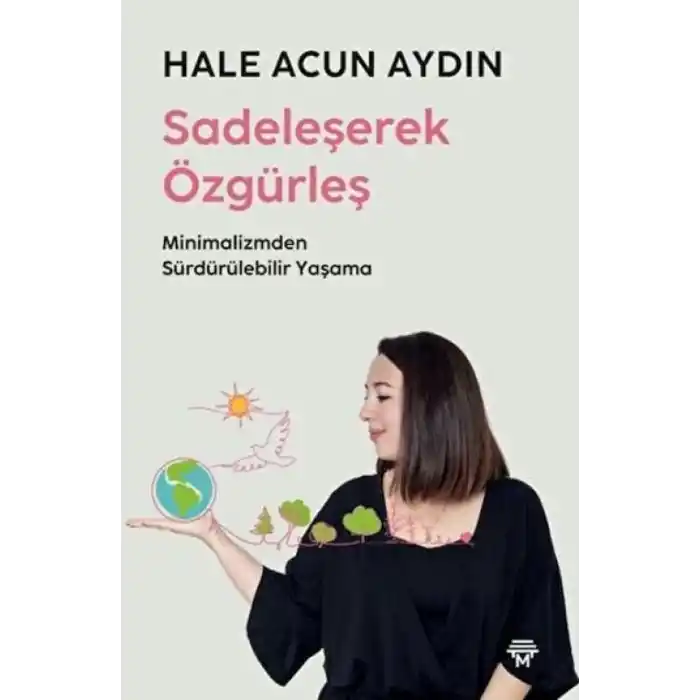 TCX Sadeleşerek Özgürleş