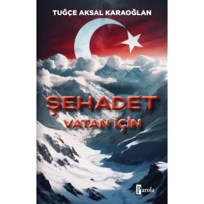 TCX Şehadet – Vatan İçin