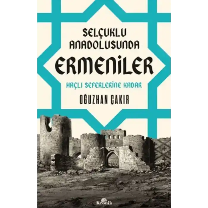 TCX Selçuklu Anadolusunda Ermeniler