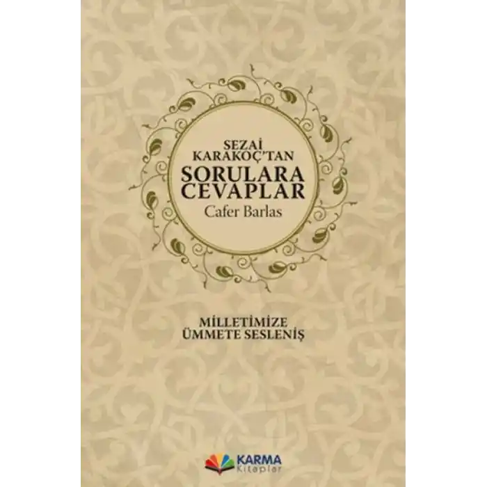 TCX Sezai Karak’tan Sorulara Cevaplar
