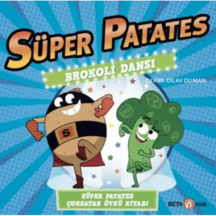 TCX Süper Patates Brokoli Dansı