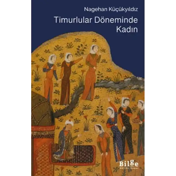TCX Timurlular Döneminde Kadın