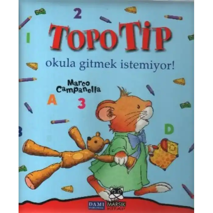 TCX Topo Tip - Okula Gitmek İstemiyor
