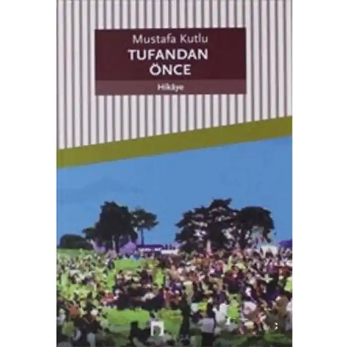 TCX Tufandan Önce