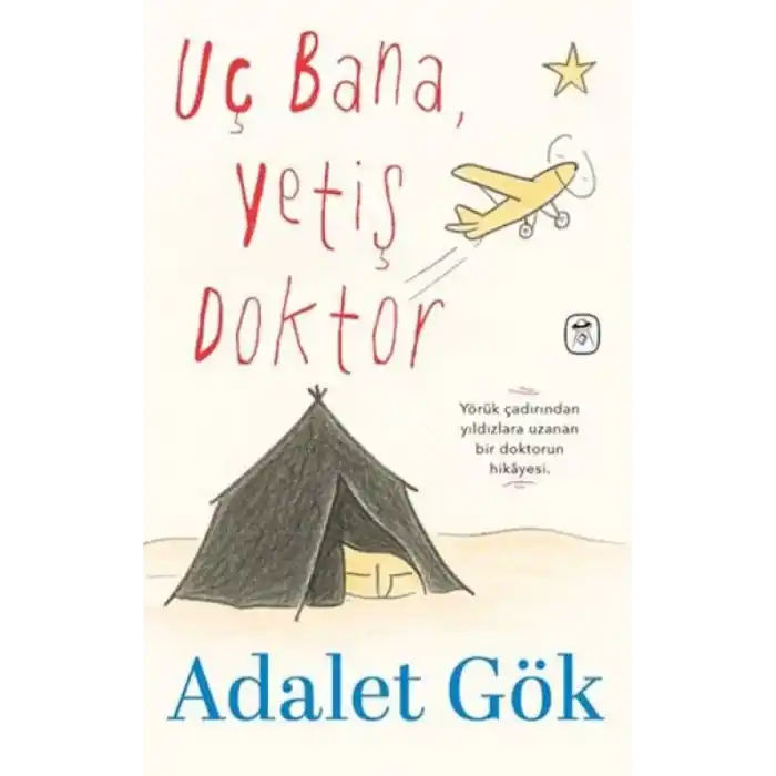 TCX Uç Bana, Yetiş Doktor