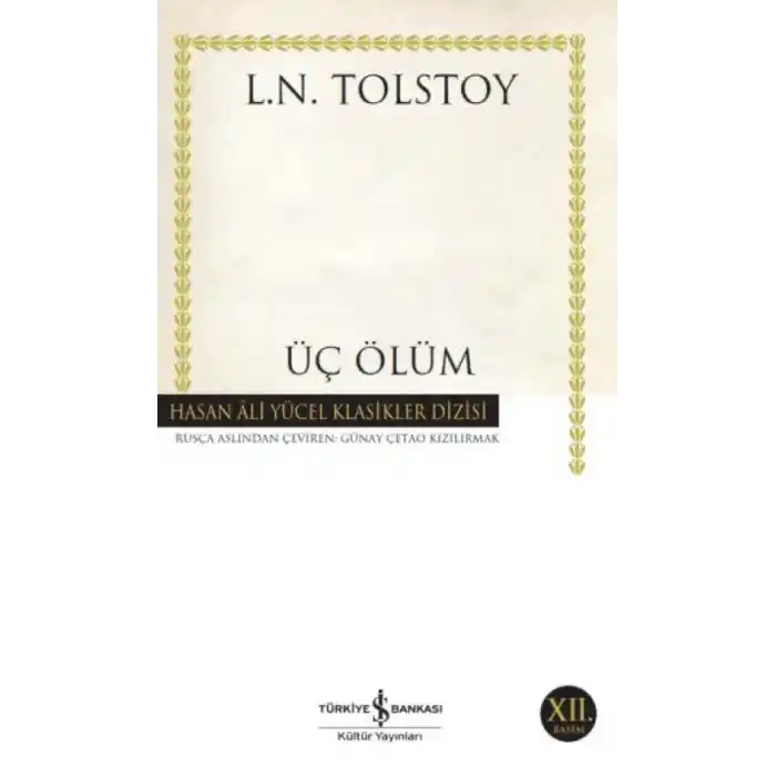 TCX Üç Ölüm - Hasan Ali Yücel Klasikleri