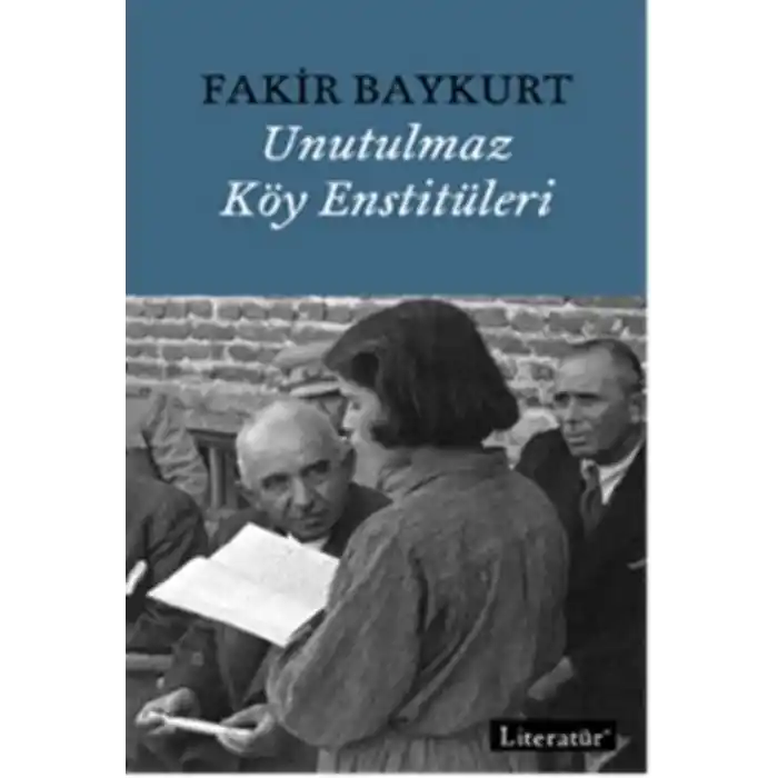 TCX Unutulmaz Köy Enstitüleri
