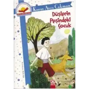 Düşlerin Peşindeki Çocuk: 2015 Yılı Çocuk Roman Ödülü