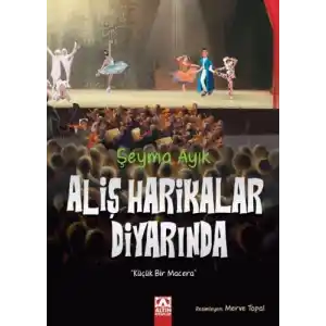 TCX Aliş Harikalar Diyarında
