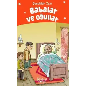 TCX Babalar ve Oğullar - Çuklar İçin