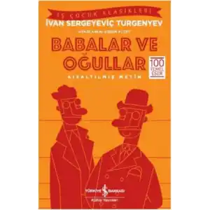 TCX Babalar ve Oğullar-Kısaltılmış Metin