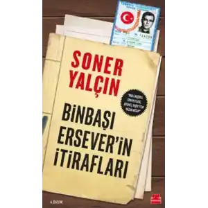 TCX Binbaşı Erseverin İtirafları
