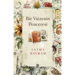 TCX Bir Vaizenin Penceresi