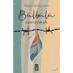 TCX Bülbülü Susturmak