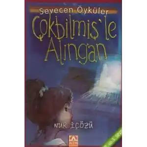 TCX Çokbilmişle Alıngan - Sevecen Öyküler