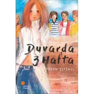 TCX Duvarda 3 Hafta