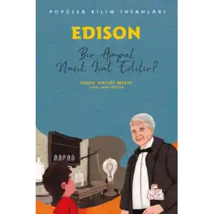 TCX Edıson - Bir Ampul Nasıl İcat Edilir?