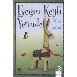 TCX Eşeğin Keyfi Yerinde