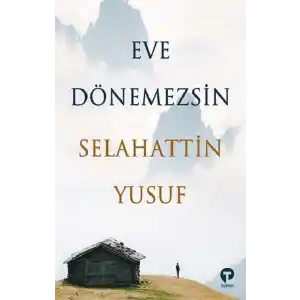 TCX Eve Dönemezsin