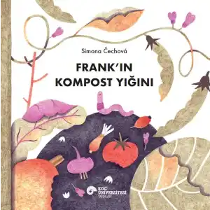 TCX Frank’ın Kompost Yığını