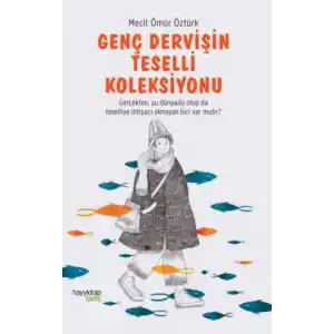TCX Genç Dervişin Teselli Koleksiyonu