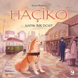 TCX Haçiko – Sadık Bir Dost