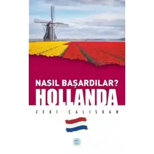 TCX Hollanda - Nasıl Başardılar?