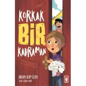 TCX Korkak Bir Kahraman