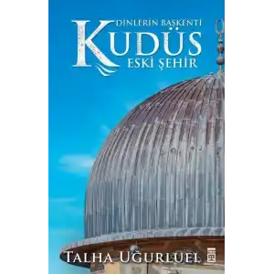 TCX Kudüs 2-Eski Şehir