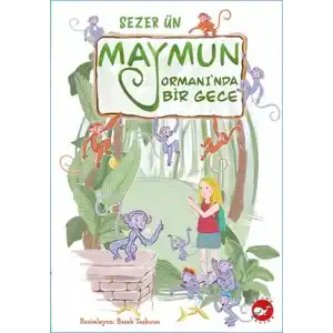 TCX Maymun Ormanı’nda Bir Gece